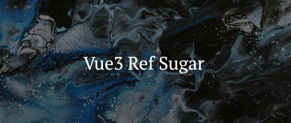 Vue3 Ref 语法糖，告别使用 refs 时的 .value写法 1